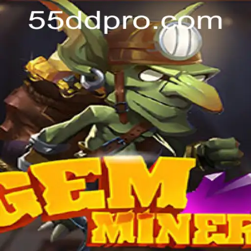Exploring the World of GemMiner and the Fascinating Universe of 55dd.com